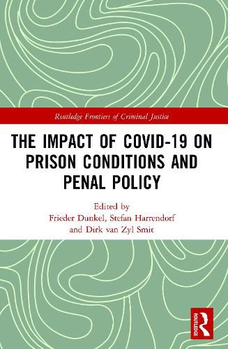 Cover image for The Impact of Covid-19 on Prison Conditions and Penal Policy