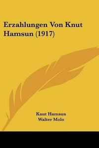 Cover image for Erzahlungen Von Knut Hamsun (1917)