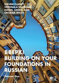 Cover image for BBEPX! Building on Your Foundations in Russian