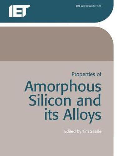 Cover image for Properties of Amorphous Silicon and Its Alloys