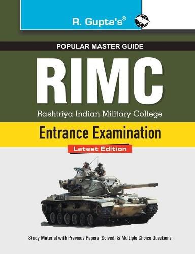 Rimc (Rashtriya Indian Military College) Entrance Examination Guide