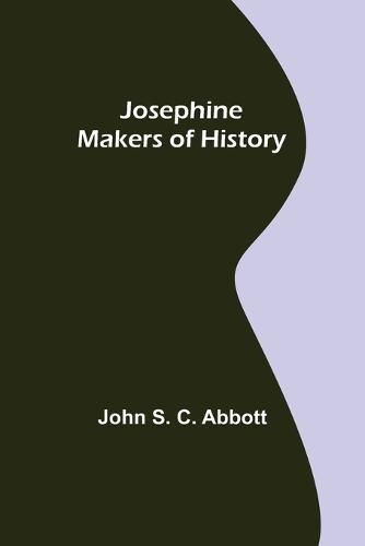 Cover image for Josephine; Makers of History