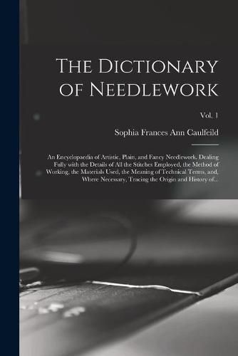 Cover image for The Dictionary of Needlework