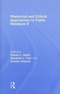 Cover image for Rhetorical and Critical Approaches to Public Relations II