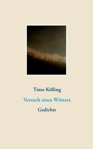 Cover image for Versuch eines Winters: Gedichte