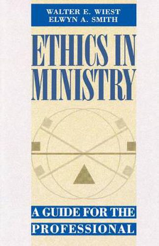 Cover image for Ethics in Ministry: A Guide for the Professional