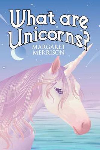 Cover image for What Are Unicorns?