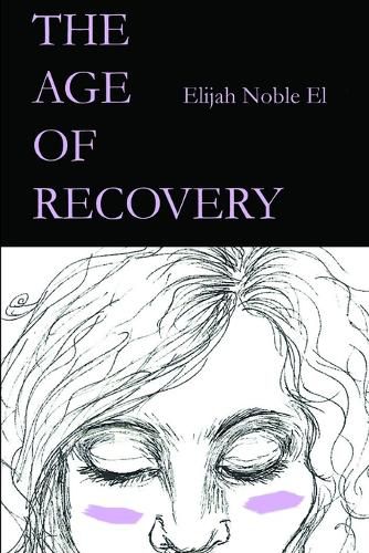 Cover image for The Age of Recovery