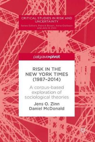 Cover image for Risk in The New York Times (1987-2014): A corpus-based exploration of sociological theories