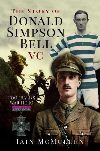 Cover image for The Story of Donald Simpson Bell VC