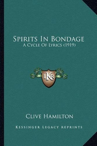 Spirits in Bondage: A Cycle of Lyrics (1919)