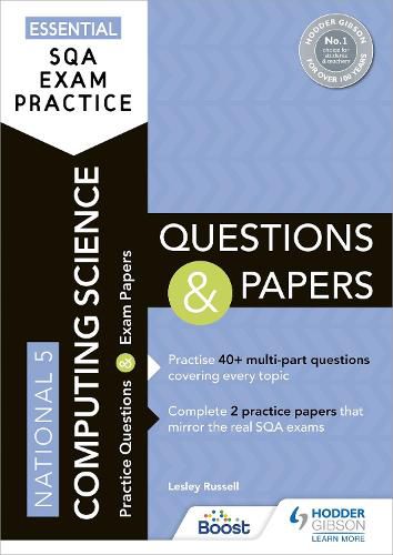 Cover image for Essential SQA Exam Practice: National 5 Computing Science Questions and Papers: From the publisher of How to Pass