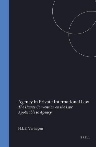 Cover image for Agency in Private International Law: The Hague Convention on the Law Applicable to Agency