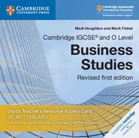 Cover image for Cambridge IGCSE (R) and O Level Business Studies Revised Digital Teacher's Resource Access Card 3 Ed