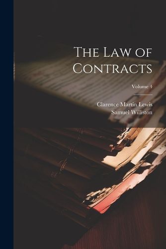 The Law of Contracts; Volume 4