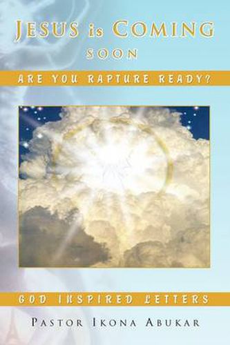 Cover image for Jesus Is Coming - Soon: Are You Rapture Ready?