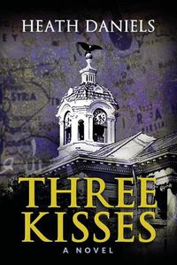 Cover image for Three Kisses: (Revised Edition)