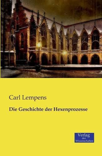 Cover image for Die Geschichte der Hexenprozesse