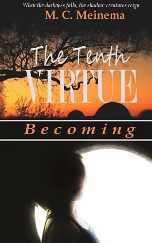 Cover image for The Tenth Virtue: Becoming