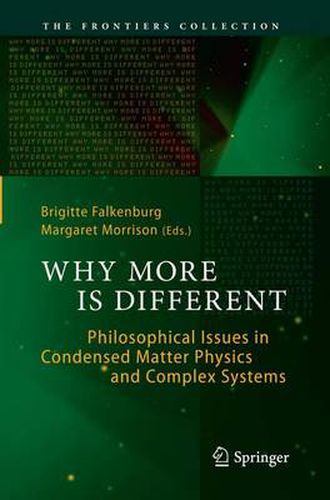 Cover image for Why More Is Different: Philosophical Issues in Condensed Matter Physics and Complex Systems