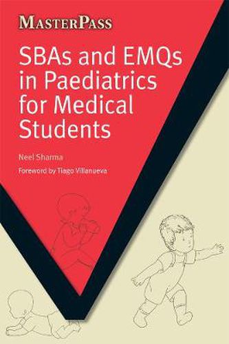 Cover image for SBAs and EMQs in Paediatrics for Medical Students