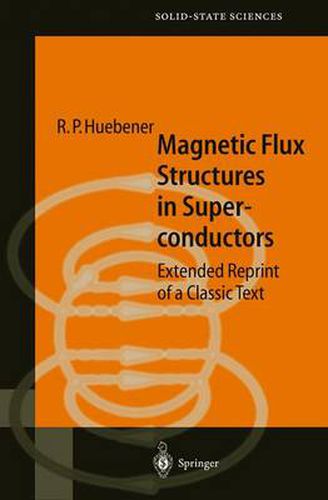 Cover image for Magnetic Flux Structures in Superconductors: Extended Reprint of a Classic Text