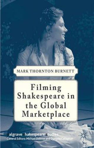 Cover image for Filming Shakespeare in the Global Marketplace