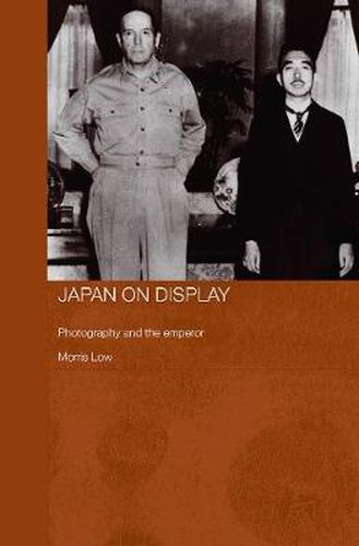 Cover image for Japan on Display: Photography and the Emperor