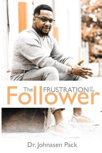 Cover image for The Frustration of the Follower