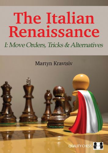 Cover image for The Italian Renaissance I: Move Orders, Tricks and Alternatives