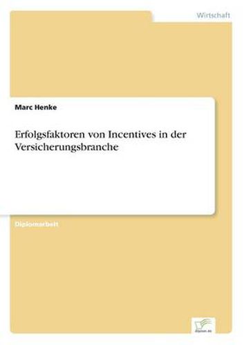 Cover image for Erfolgsfaktoren von Incentives in der Versicherungsbranche