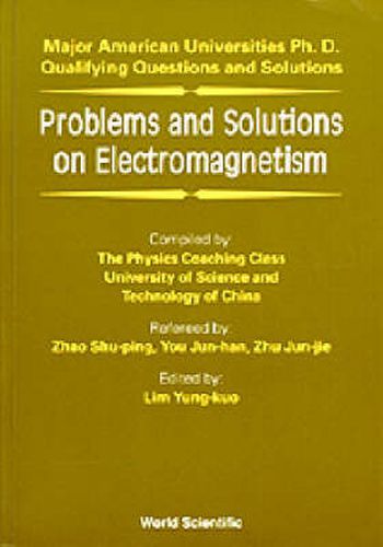 Cover image for Problems And Solutions On Electromagnetism