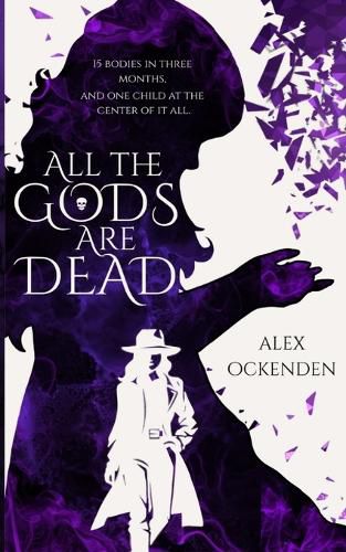 Cover image for All The God's are Dead