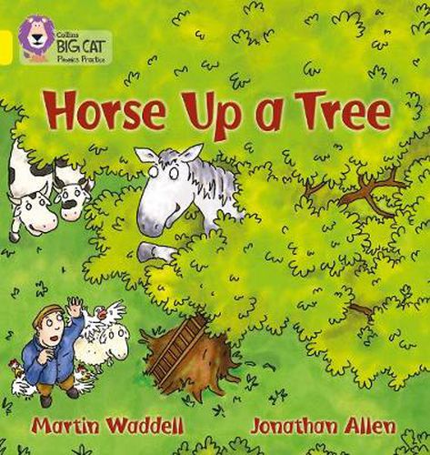 Horse up a Tree: Band 03/Yellow