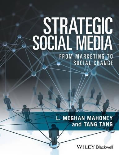 Cover image for Strategic Social Media - From Marketing to Social Change