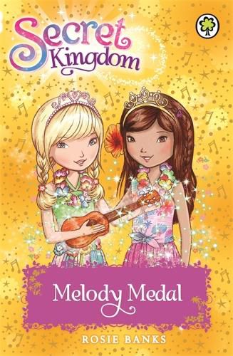 Secret Kingdom: Melody Medal: Book 28