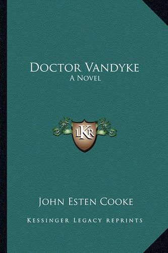 Cover image for Doctor Vandyke Doctor Vandyke: A Novel a Novel