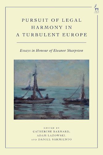 Cover image for Pursuit of Legal Harmony in a Turbulent Europe
