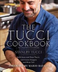 Cover image for The Tucci Cookbook: Family, Friends and Food