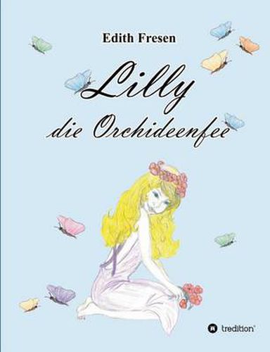 Cover image for Lilly Die Orchideenfee