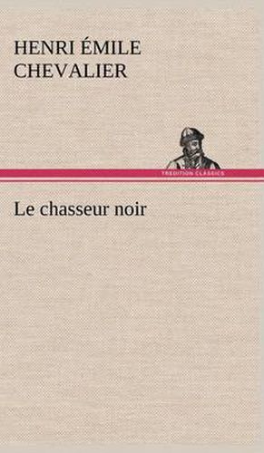 Le chasseur noir