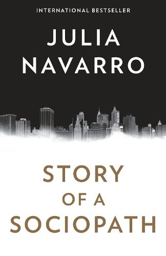 Story of a Sociopath: A novel