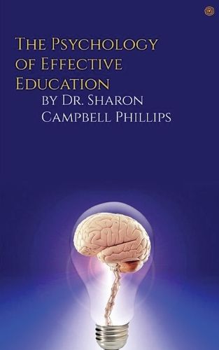 Cover image for The Psychology of Effective Education