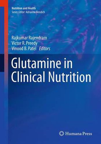 Glutamine in Clinical Nutrition