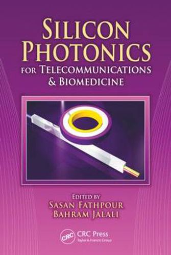 Cover image for Silicon Photonics for Telecommunications and Biomedicine