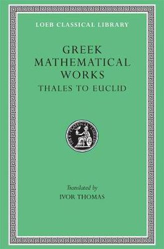 Cover image for Greek Mathematical Works: Thales to Euclid