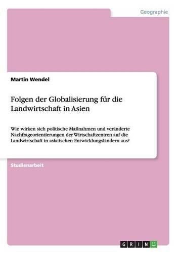 Cover image for Folgen Der Globalisierung Fur Die Landwirtschaft in Asien