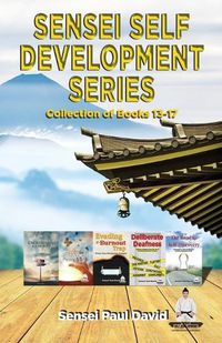 Cover image for Sensei Self Development Series: Collection of Books 13-17