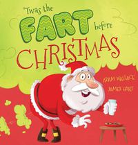 Cover image for 'Twas the Fart Before Christmas