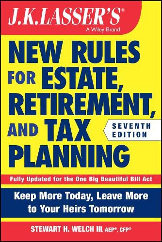 Cover image for J.K. Lasser's New Rules for Estate, Retirement, and Tax Planning